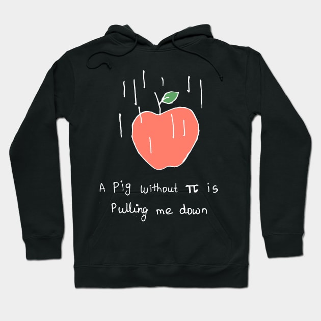 Gravity pulling down apple science joke Hoodie by HAVE SOME FUN